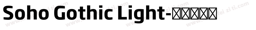 Soho Gothic Light字体转换
